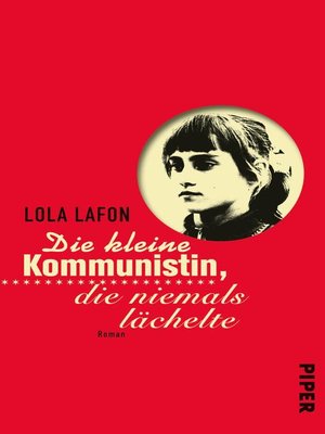 cover image of Die kleine Kommunistin, die niemals lächelte